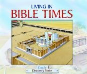 book cover of Living in Bible Times (Candle Discovery) (Candle Discovery Series) by Tim Dowley
