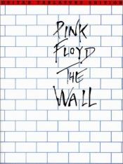 book cover of Pink Floyd the wall by Pink Floyd