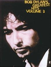 book cover of Greatest hits. Vol. 3 [sound recording] by Bob Dylan