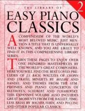book cover of Easy Piano Classics (Library of Series) by Music Sales Corporation
