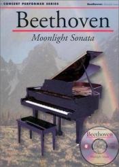 book cover of Beethoven: Moonlight Sonata in c#-minor by Ludwig van Beethoven