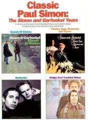 book cover of Classic Paul Simon: The Simon And Garfunkel Years (Paul Simon by Paul Simon