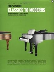 book cover of Early Advanced Classics to Moderns : Original Piano Music of Three Centuries by Denes Agay