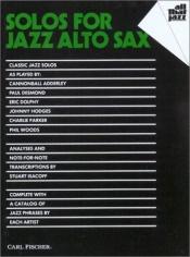 book cover of Solos for Jazz Alto Sax (All That Jazz) by Stuart Isacoff