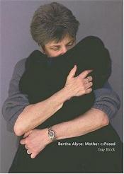 book cover of Bertha Alyce: Mother exPosed by Gay Block
