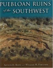 book cover of Puebloan Ruins of the Southwest by Arthur H. Rohn