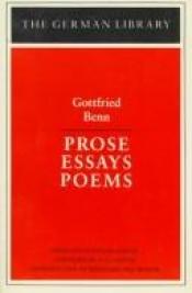 book cover of Prose Essays Poems: Gottfried Benn (German Library) by Gottfried Benn