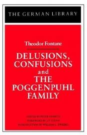 book cover of Delusions, confusions ; and, The Poggenpuhl family by Theodor Fontane