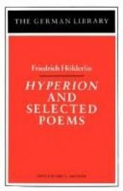 book cover of Hyperion and Selected Poems (German Library) by Friedrich Hölderlin