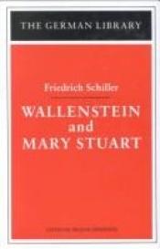 book cover of Wallenstein and Mary Stuart (German Library) by Friedrich Schiller