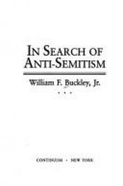 book cover of In search of anti-Semitism by William F. Buckley, Jr.