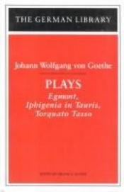 book cover of Die großen Weimarer Dramen. Egmont. Iphigenie auf Tauris. Torquato Tasso. by Johans Volfgangs fon Gēte
