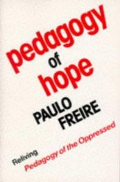 book cover of Pedagogy of hope by Paulo Freire