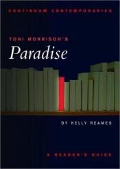 book cover of Toni Morrison's Paradise: A Reader's Guide (Continuum Contemporaries) by Kelly Lynch Reames