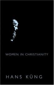 book cover of Women In Christianity (Continuum Icons) by Hans Küng