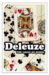 book cover of The Logic of Sense by Gilles Deleuze