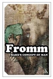 book cover of Marx's Concept Of Man by Erich Fromm