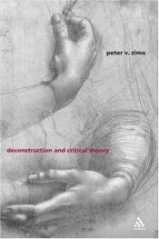 book cover of Deconstruction and Critical Theory (Continuum Collection) by Pierre V. Zima