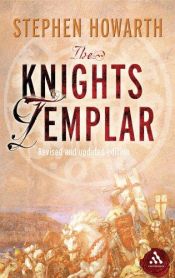 book cover of The Knights Templar by Stephen Howarth