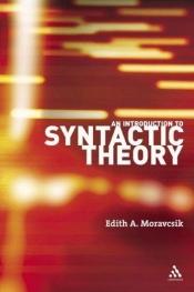 book cover of An introduction to syntactic theory by Edith A. Moravcsik