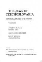 book cover of THE JEWS OF CZECHOSLOVAKIA by Avigdor Dagan