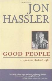 book cover of Good People . . . from an Author's Life by Jon Hassler