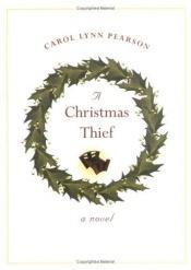book cover of The Christmas Thief by Carol Lynn Pearson