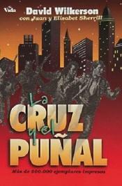 book cover of La Cruz y el Puñal by David Wilkerson