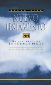book cover of NVI Nuevo Testamento Nueva Vida by Zondervan Publishing