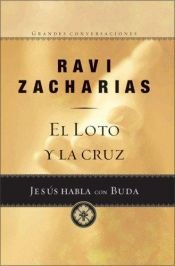 book cover of The lotus and the cross by Ravi Zacharias