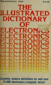 book cover of The Illustrated Dictionary of Electronics by Rufus P. Turner