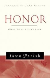 book cover of Hono : What Love Looks Like by Fawn Parish