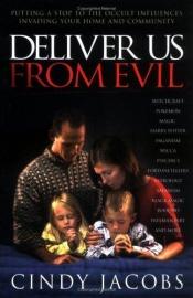 book cover of Deliver Us from Evil by Cindy Jacobs