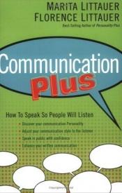book cover of Communication Plus by Florence Littauer