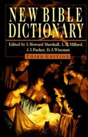 book cover of New Bible Dictionary by J. D. Douglas