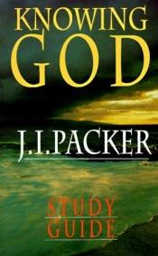 book cover of Knowing God: Study Guide by James I. Packer