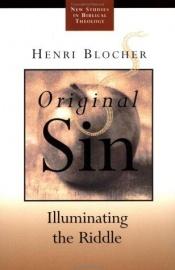book cover of Original Sin: Illuminating the Riddle by Henri Blocher