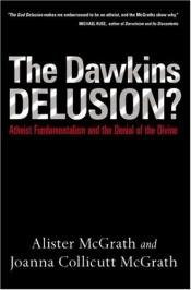 book cover of Der Atheismus-Wahn: Eine Antwort auf Richard Dawkins und den atheistischen Fundamentalismus by Alister McGrath