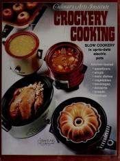 book cover of Crockery Cooking (Adventures in Cooking Series) by Culinary Arts Institute