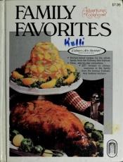 book cover of Family Favorites (Adventures in Cooking Series) by Culinary Arts Institute