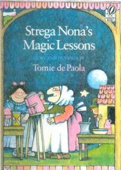 book cover of Strega Nona's Magic Lessons by Tomie dePaola