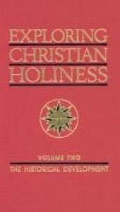 book cover of Exploring Christian Holiness: The Historical Development by Paul M. Bassett