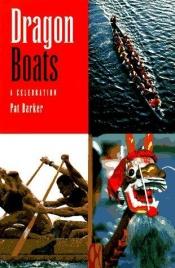 book cover of Dragon boats by Pat Barker