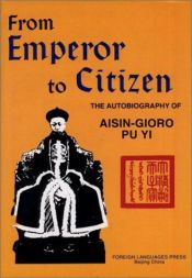 book cover of The last Manchu : the autobiography of Henry Pu Yi, last Emperor of China by Pu Yi