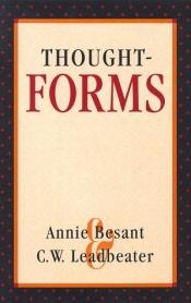 book cover of Thought Forms by Annie Wood Besant