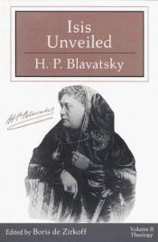book cover of Isis Unveiled (Vols 1 and 2) by Helena Petrovna Blavatsky