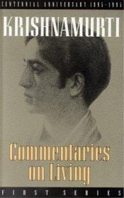 book cover of Commentaries on Living: First Series by Jiddu Krishnamurti