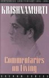 book cover of Commentaries on living : third series by Jiddu Krishnamurti