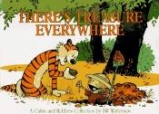 book cover of There's treasure everywhere by Bill Watterson