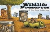 book cover of Wildlife Preserves (Far Side Series) by Gary Larson